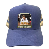 Get-On-The-Beer Trucker Hat