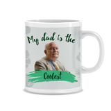 My Dad is the Coolest Ceramic Mug