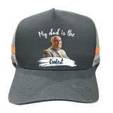 My Dad is the Coolest Trucker Hat