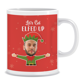 Let’s Get Elfed Up Ceramic Mug