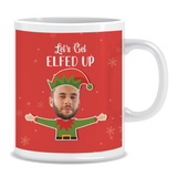 Let’s Get Elfed Up Ceramic Mug