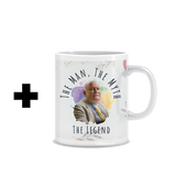 The Man, The Myth, The Legend White - Upgrade 1 (Add Ceramic Mug)