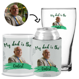 My Dad is the Coolest - Kit 3 (Stubby Holder, Ceramic Mug & Schooner Glass)