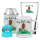 My Dad is the Coolest - Kit 3 (Stubby Holder, Ceramic Mug, Trucker Hat & Schooner Glass)